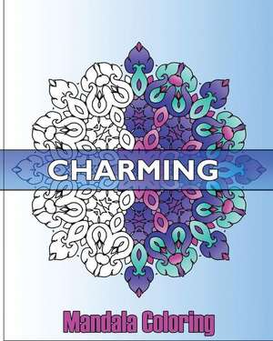 Charming Mandala Coloring de Pisano, Ivana