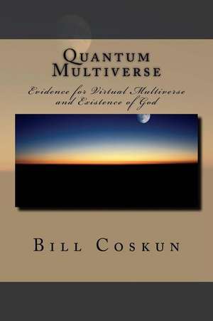 Quantum Multiverse de Bill Coskun