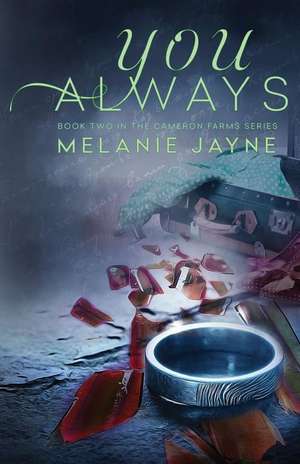 You Always de Melanie Jayne