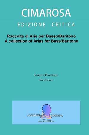 Raccolta Di Arie Per Basso/Baritono de Domenico Cimarosa