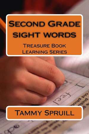 Second Grade Sight Words de Tammy Spruill