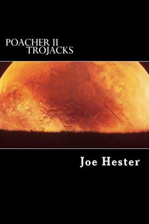 Poacher II de Joe Hester