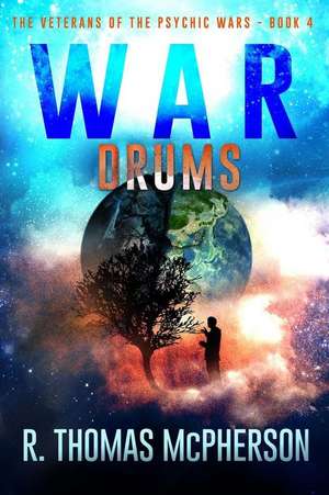 War Drums de R. Thomas McPherson