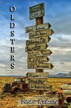 Oldsters de Roberts, Vicki