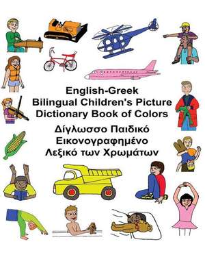 English-Greek Bilingual Children's Picture Dictionary Book of Colors de Richard Carlson Jr