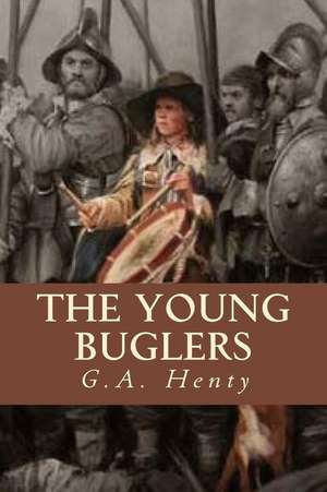 The Young Buglers de G. a. Henty