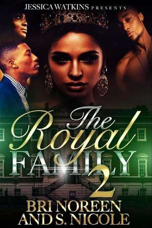 The Royal Family 2 de Bri Noreen