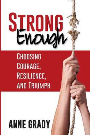 Strong Enough de Anne Grady