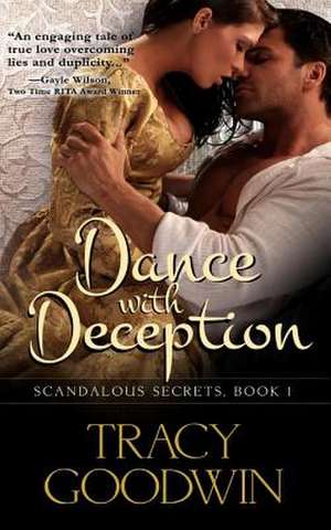 Dance with Deception de Tracy Goodwin