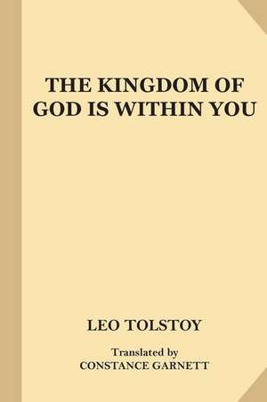 The Kingdom of God Is Within You (Fine Print) de Leo Tolstoy