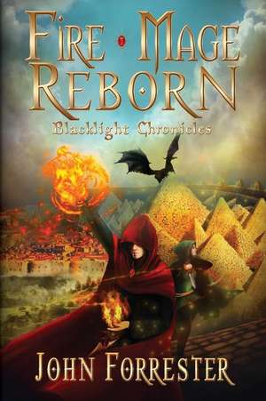 Fire Mage Reborn de John Forrester