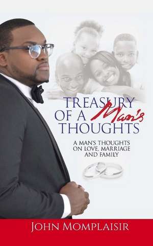 Treasury of a Man's Thoughts de Momplaisir, John