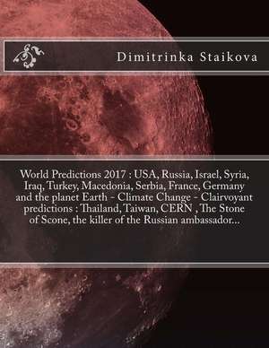 World Predictions 2017 de Dimitrinka Staikova