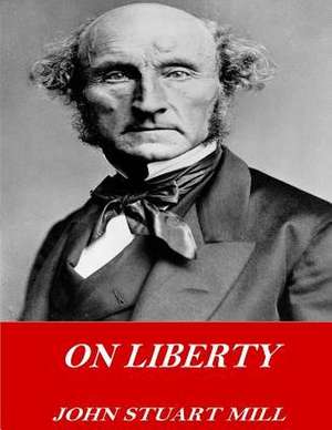 On Liberty de John Stuart Mill