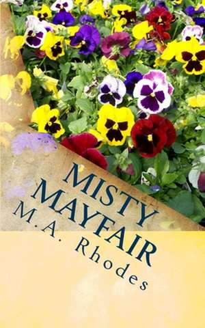 Misty Mayfair de MR M. a. Rhodes