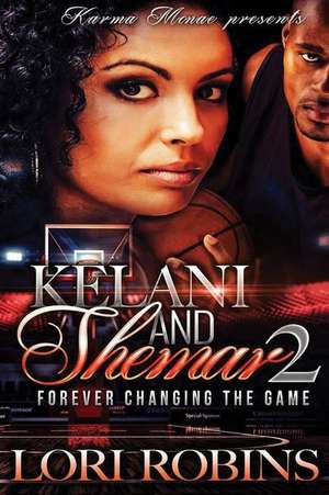 Kelani and Shamar 2 de Robins, Lori