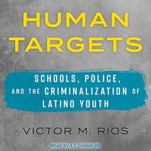 Human Targets de Victor M. Rios