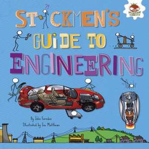 Stickmen's Guide to Engineering de John Farndon