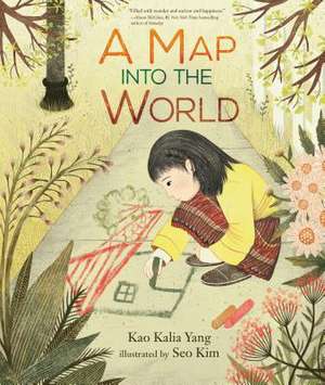 A Map Into the World de Kao Kalia Yang