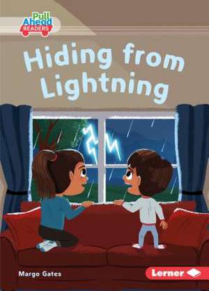 Hiding from Lightning de Margo Gates