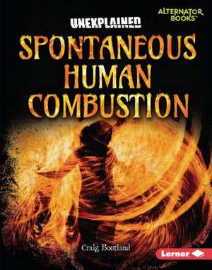 Spontaneous Human Combustion de Craig Boutland