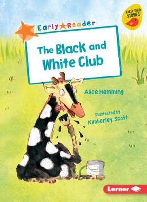 The Black and White Club de Alice Hemming