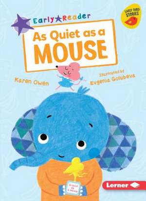 As Quiet as a Mouse de Karen Owen