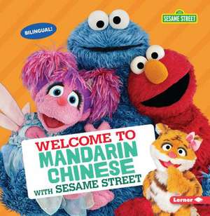 Welcome to Mandarin Chinese with Sesame Street de J P Press