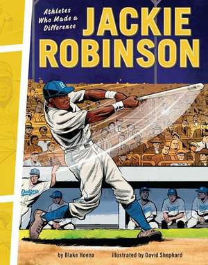 Jackie Robinson de Blake Hoena