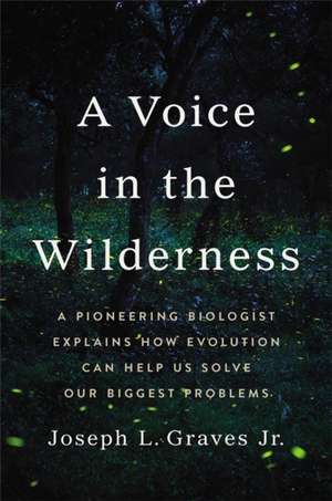 A Voice in the Wilderness de Joseph L Graves