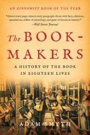The Book-Makers de Adam Smyth