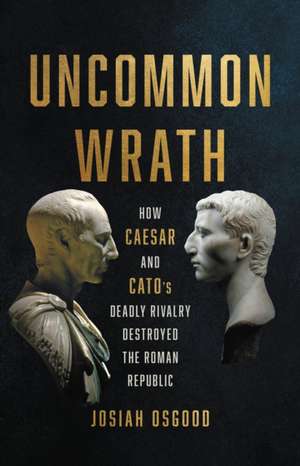 Uncommon Wrath de Josiah Osgood