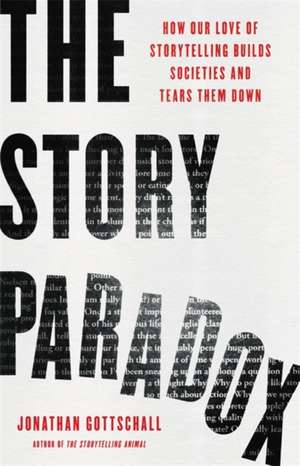 The Story Paradox de Jonathan Gottschall