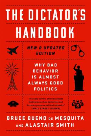 The Dictator's Handbook de Bruce Bueno De Mesquita