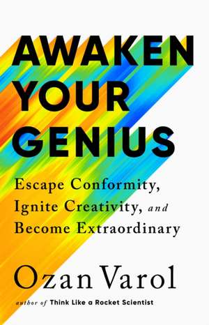 Awaken Your Genius de Ozan Varol