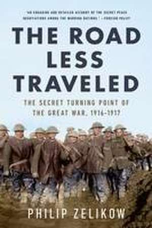 The Road Less Traveled de Philip Zelikow