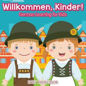 Willkommen, Kinder! | German Learning for Kids de Baby