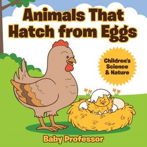 Animals That Hatch from Eggs | Children's Science & Nature de Baby