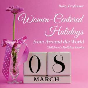 Women-Centered Holidays from Around the World | Children's Holiday Books de Baby