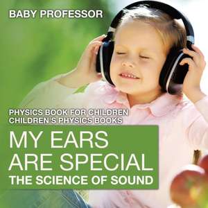 My Ears are Special de Baby