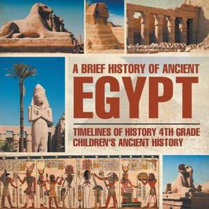 A Brief History of Ancient Egypt de Baby