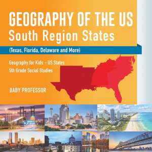 Geography of the US - South Region States (Texas, Florida, Delaware and More) | Geography for Kids - US States | 5th Grade Social Studies de Baby