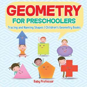 Geometry for Preschoolers de Baby