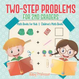 Two-Step Problems for 2nd Graders - Math Books for Kids | Children's Math Books de Baby