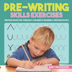 Pre-Writing Skills Exercises - Writing Book for Toddlers | Children's Reading & Writing Books de Baby