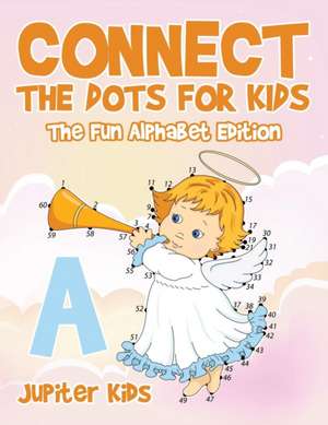 Connect the Dots for Kids - The Fun Alphabet Edition de Jupiter Kids