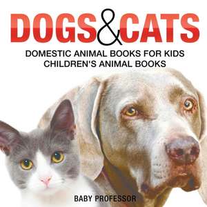 Dogs and Cats de Baby