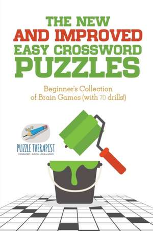 The New and Improved Easy Crossword Puzzles | Beginner's Collection of Brain Games (with 70 drills!) de Puzzle Therapist