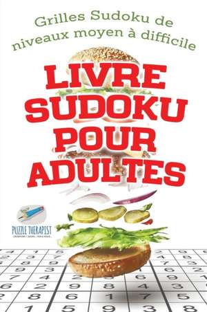 Livre Sudoku pour adultes | Grilles Sudoku de niveaux moyen à difficile de Speedy Publishing