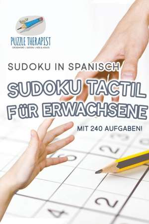 Puzzle Therapist: Sudoku Tactil für Erwachsene | Sudoku in S